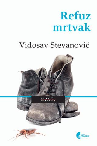 Refuz mrtvak, Vidosav Stevanović, Službeni Glasnik Refuz mrtvak, Vidosav Stevanović, Službeni Glasnik