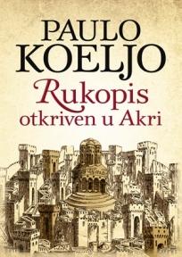 Rukopis pronađen u Akri, Paulo Koeljo, Paideia Rukopis pronađen u Akri, Paulo Koeljo, Paideia
