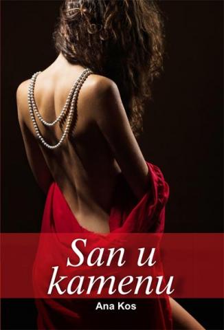 San u kamenu, Ana Kos, Agnosta San u kamenu, Ana Kos, Agnosta
