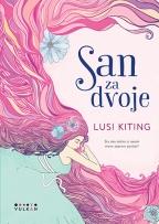 San za dvoje, Lusi Kiting, Vulkan izdavaštvo San za dvoje, Lusi Kiting, Vulkan izdavaštvo