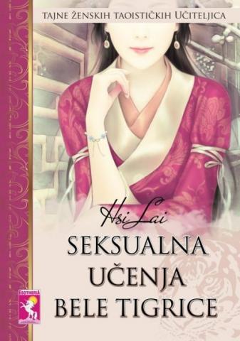 Seksualna učenja bele tigrice, Hsi Lai, Esotheria Seksualna učenja bele tigrice, Hsi Lai, Esotheria