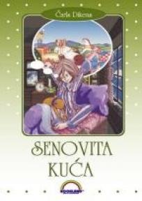 Senovita kuća, Čarls Dikens, Bookland Senovita kuća, Čarls Dikens, Bookland