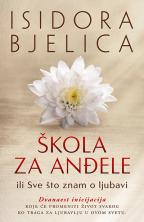 Škola za anđele ili Sve što znam o ljubavi, Isidora Bjelica, Laguna