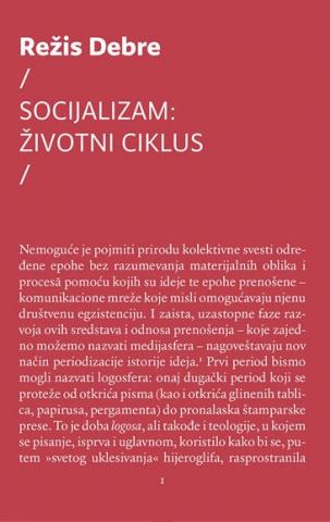 Socijalizam: životni ciklus, Režis Debre, Fakultet za medije i komunikacije Socijalizam: životni ciklus, Režis Debre, Fakultet za medije i komunikacije