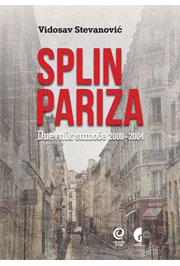 SPLIN PARIZA, Vidosav Stevanović, Službeni Glasnik SPLIN PARIZA, Vidosav Stevanović, Službeni Glasnik