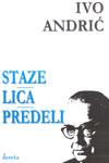 STAZE LICA PREDELI, Ivo Andrić, Dereta STAZE LICA PREDELI, Ivo Andrić, Dereta