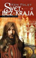 SVET BEZ KRAJA I, Ken Folet, Solaris SVET BEZ KRAJA I, Ken Folet, Solaris
