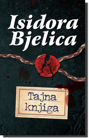 Tajna knjiga, Isidora Bjelica, Laguna