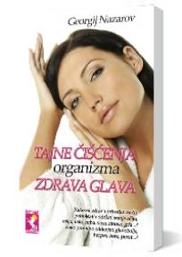 Tajne čišćenja organizma zdrava glava, Georgij Nazarov, Esotheria