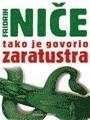TAKO JE GOVORIO ZARATUSTRA, Fridrih Niče, Feniks Libris TAKO JE GOVORIO ZARATUSTRA, Fridrih Niče, Feniks Libris