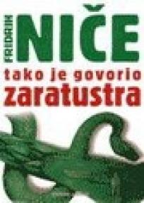 Tako je govorio Zaratustra, Fridrih Niče, Mono i manjana Tako je govorio Zaratustra, Fridrih Niče, Mono i manjana