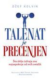 Talenat je precenjen, Džef Kolvin, Laguna Talenat je precenjen, Džef Kolvin, Laguna