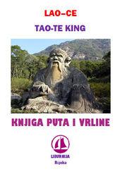 Tao - Te King - Knjiga puta i vrline, Lao Ce, TrikonA Tao - Te King - Knjiga puta i vrline, Lao Ce, TrikonA