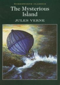 The Mysterious Island (Wordsworth Classics), Žil Vern, Autorsko izdanje The Mysterious Island (Wordsworth Classics), Žil Vern, Autorsko izdanje