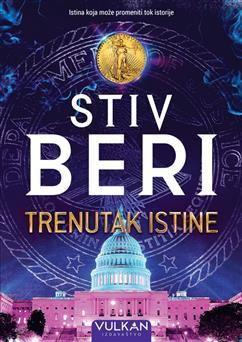 Trenutak istine, Stiv Beri, Vulkan izdavaštvo Trenutak istine, Stiv Beri, Vulkan izdavaštvo