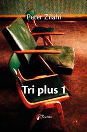 TRI PLUS 1, Peter Zilahi, Geopoetika TRI PLUS 1, Peter Zilahi, Geopoetika