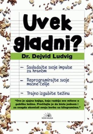 Uvek gladni?, Dejvid Ludvig, Nova knjiga Uvek gladni?, Dejvid Ludvig, Nova knjiga