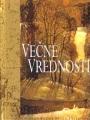 VEČNE VREDNOSTI, Helen Eksli, Valera VEČNE VREDNOSTI, Helen Eksli, Valera