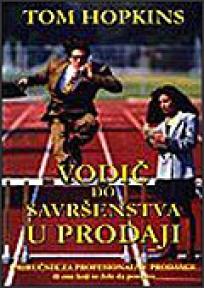 Vodič do savršenstva u prodaji, Tom Hopkins, Finesa Vodič do savršenstva u prodaji, Tom Hopkins, Finesa