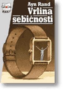 Vrlina sebičnosti, Ajn Rend, Global Book Vrlina sebičnosti, Ajn Rend, Global Book
