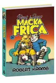 ŽIVOT I SMRT MAČKA FRICA DOPUNJENO IZDANJE, Robert Kramb, Komiko ŽIVOT I SMRT MAČKA FRICA DOPUNJENO IZDANJE, Robert Kramb, Komiko