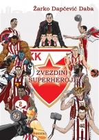 Zvezdini superheroji, Žarko Dapčević, Presing društvo za afirmaciju kulture Zvezdini superheroji, Žarko Dapčević, Presing društvo za afirmaciju kulture
