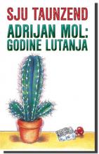 Adrijan Mol: Godine lutanja, Sju Taunzend, Laguna