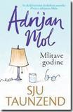 Adrijan mol: Mlitave godine, Sju Taunzend, Laguna