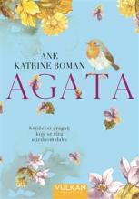 Agata, Ane Katrine Boman, Vulkan izdavaštvo