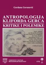 Antropologija Kliforda Gerca - kritike i polemike, Gordana Gorunović, Srpski genealoški centar