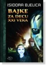 Bajke za decu XXI veka, Isidora Bjelica, Stylos Art