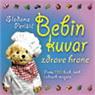 BEBIN KUVAR ZDRAVE HRANE, Slađana Perišić, Leo Commerce