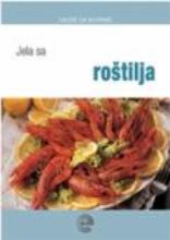 Jela sa roštilja, Grupa autora, Evro-Giunti