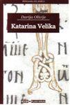 *KATARINA VELIKA, Darija Olivije, Plavi krug