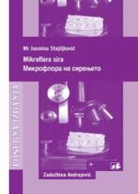 Mikroflora sira / Микрофлора на сирењето, Jasmina Stojiljković, Zadužbina Andrejević