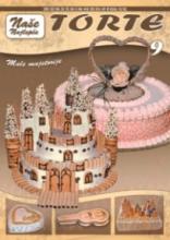 Naše najlepše - Torte br.9, Grupa autora, Male majstorije