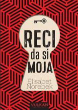 Reci da si moja, Elisabet Norebek, Vulkan izdavaštvo
