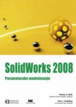 SolidWorks 2008 Parametarsko modelovanje, Randy H. Shih, Paul J. Schilling, Kompjuter Biblioteka