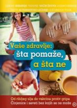 Vaše zdravlje: šta pomaže, a šta ne, Grupa autora, Mladinska knjiga