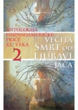 Vešita smrt od ljubavi jača - antologija hispano-američkih priča 2, Grupa autora, Tanesi