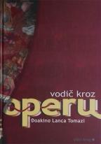 Vodič kroz operu, Đoakino Lanca Tomazi, Plavi krug