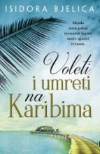Voleti i umreti na Karibima, Isidora Bjelica, Laguna